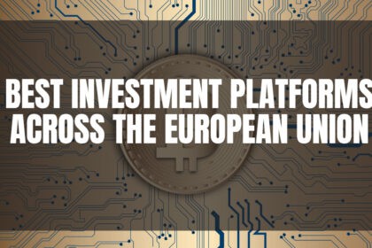 10 Best Investment Platforms Across the European Union in 2026
