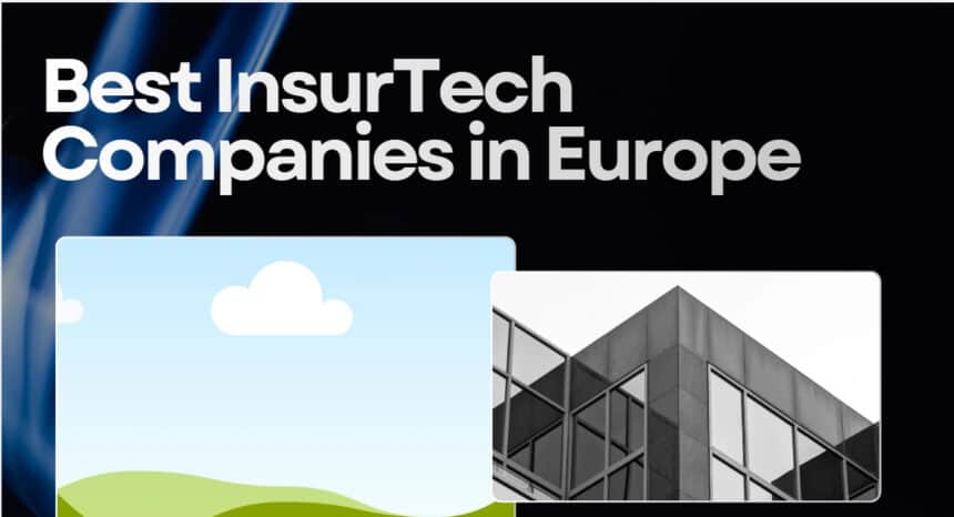 10 Best InsurTech Companies in Europe in 2026