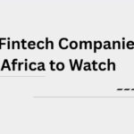 10 Best Fintech Companies in Africa to Watch in 2026