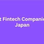10 Best Fintech Companies in Japan in 2026