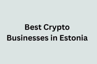10 Best Crypto Businesses in Estonia in 2026