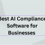 10 Best AI Compliance Software for Businesses in 2026