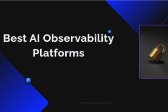 10 Best AI Observability Platforms