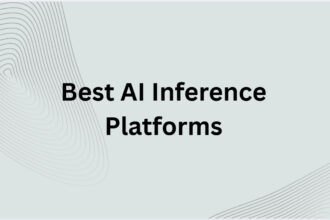 10 Best AI Inference Platforms