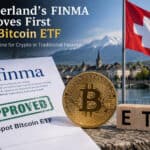 Switzerland’s FINMA Approves First Spot Bitcoin ETF