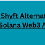10 Best Shyft Alternatives for Solana Web3 APIs