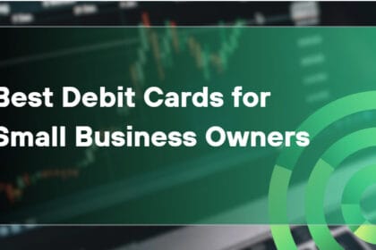 10 Best Debit Cards for Small Business Owners in 2026