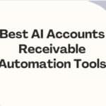 10 Best AI Accounts Receivable Automation Tools