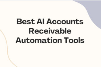 10 Best AI Accounts Receivable Automation Tools