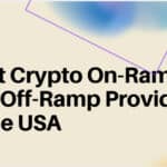 10 Best Crypto On-Ramp and Off-Ramp Providers in the USA