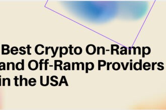 10 Best Crypto On-Ramp and Off-Ramp Providers in the USA