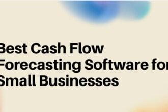 10 Best Cash Flow Forecasting Software for Small Businesses