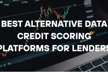 10 Best Alternative Data Credit Scoring Platforms for Lenders
