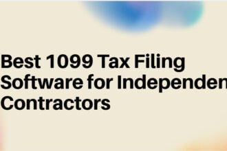 10 Best 1099 Tax Filing Software for Independent Contractors