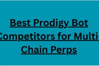 10 Best Prodigy Bot Competitors for Multi-Chain Perps