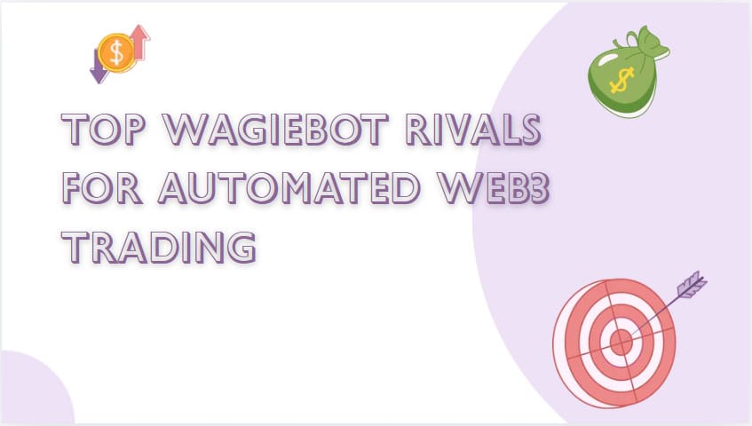 10 Top WagieBot Rivals for Automated Web3 Trading