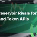 10 Top Reservoir Rivals for NFT and Token APIs