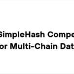 10 Best SimpleHash Competitors for Multi-Chain Data