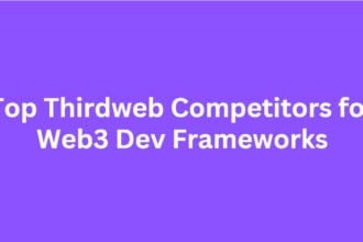 10 Top Thirdweb Competitors for Web3 Dev Frameworks