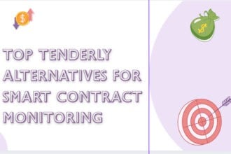 10 Top Tenderly Alternatives for Smart Contract Monitoring