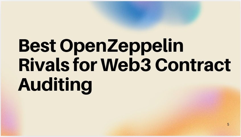 10 Best OpenZeppelin Rivals for Web3 Contract Auditing