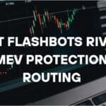 10 Best Flashbots Rivals for MEV Protection and Routing