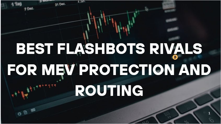10 Best Flashbots Rivals for MEV Protection and Routing
