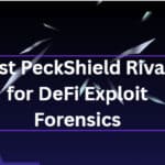 10 Best PeckShield Rivals for DeFi Exploit Forensics