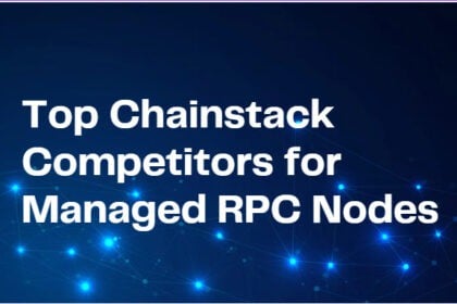 10 Top Chainstack Competitors for Managed RPC Nodes
