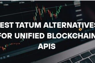 10 Best Tatum Alternatives for Unified Blockchain APIs
