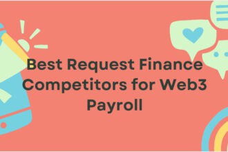 10 Best Request Finance Competitors for Web3 Payroll