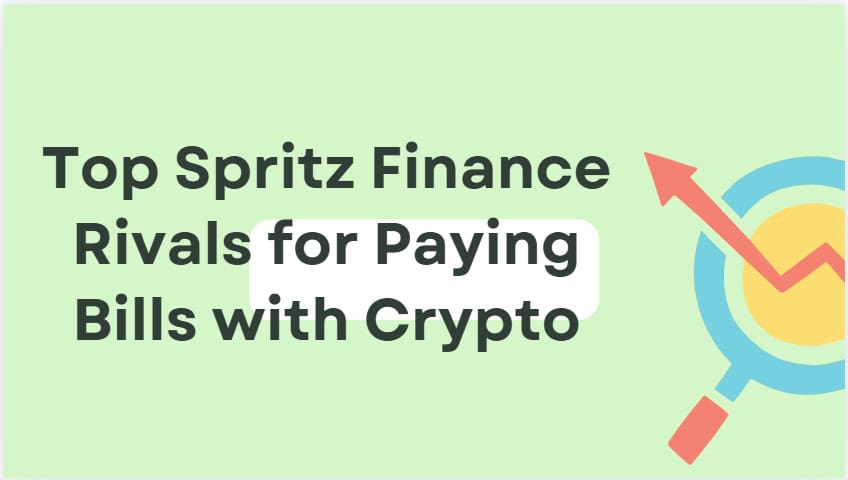 10 Top Spritz Finance Rivals for Paying Bills with Crypto