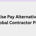 10 Best Rise Pay Alternatives for Global Contractor Pay