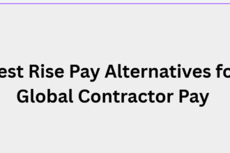 10 Best Rise Pay Alternatives for Global Contractor Pay