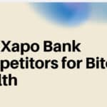 10 Best Xapo Bank Competitors for Bitcoin Wealth
