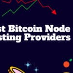 10 Best Bitcoin Node Hosting Providers