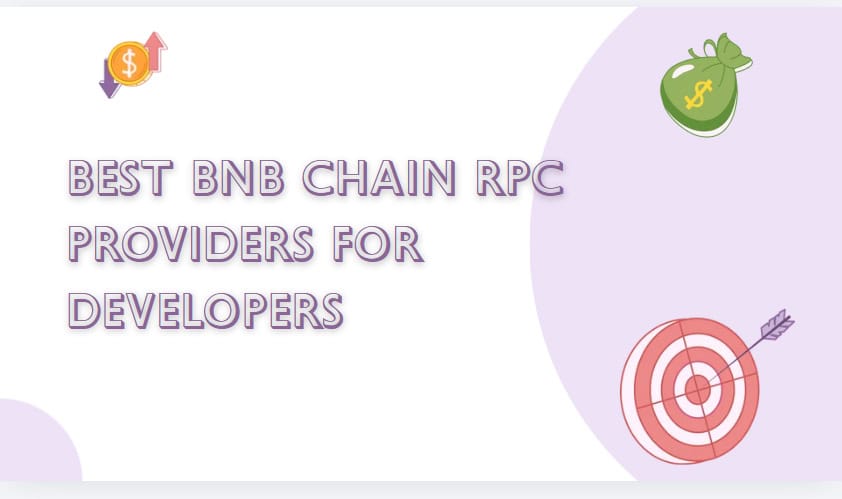 10 Best BNB Chain RPC Providers for Developers