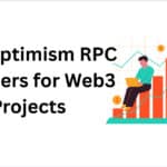 9 Best Optimism RPC Providers for Web3 Projects