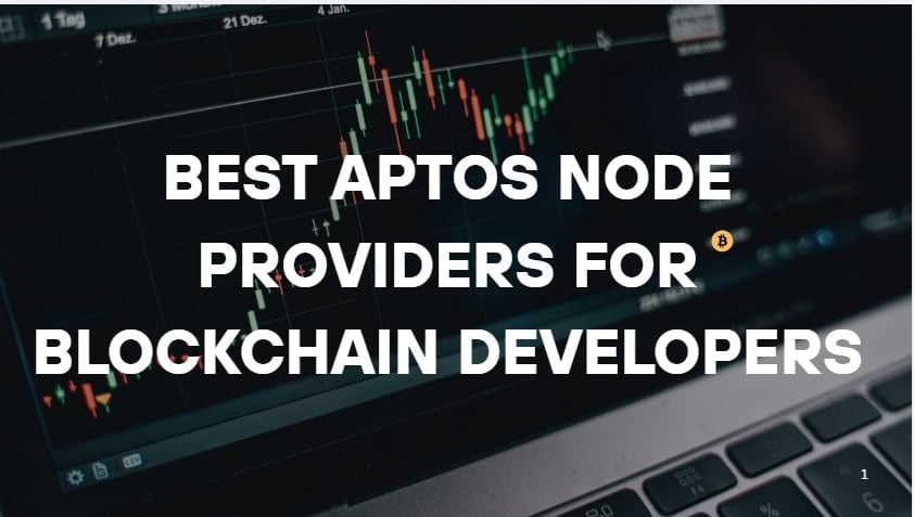 10 Best Aptos Node Providers for Blockchain Developers