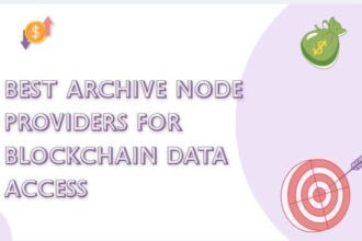 10 Best Archive Node Providers for Blockchain Data Access