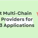 10 Best Multi-Chain RPC Providers for Web3 Applications