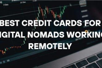 10 Best Credit Cards for Digital Nomads Working Remotely